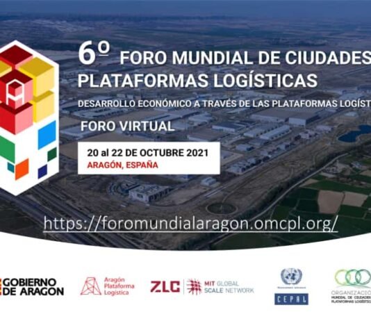 El éxito del 6° Foro Mundial de Ciudades y Plataformas Logísticas sede virtual Aragón, España